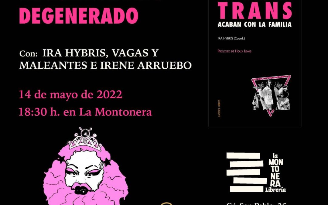 CONVERSATORIO DEGENERADO, con Ira Hybris, Vagas y Maleantes e Irene Arruebo.