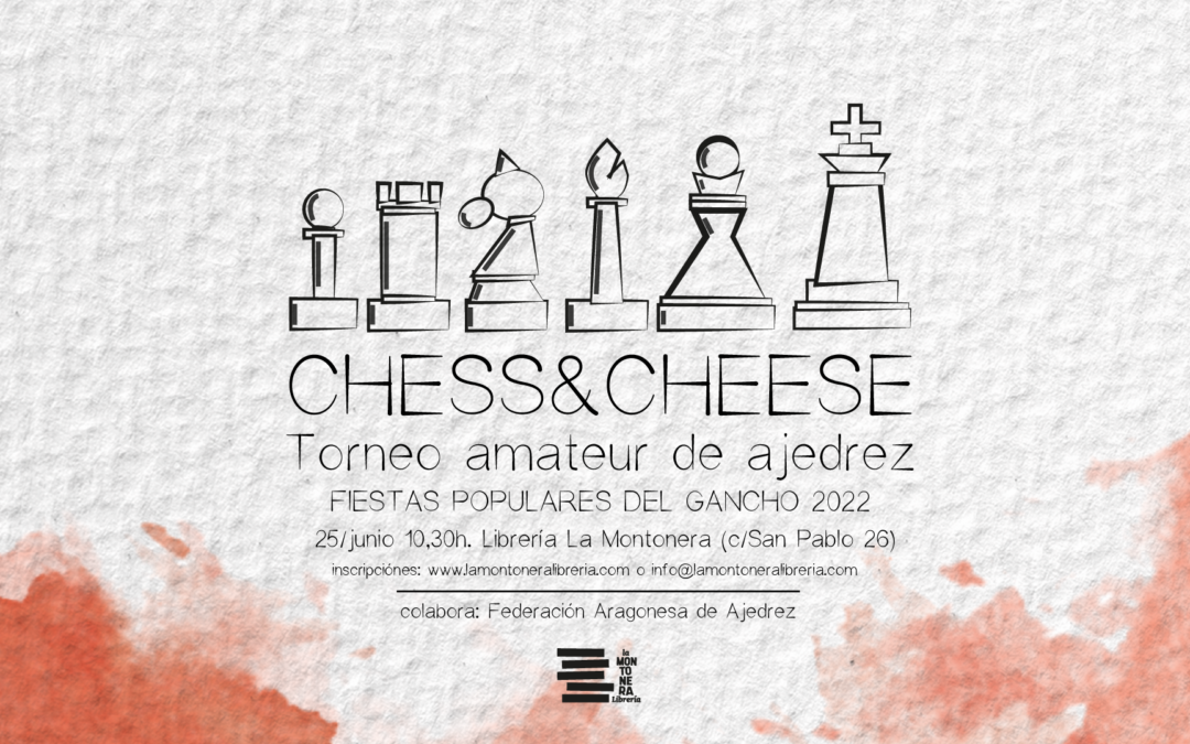 CHESS&CHEESE | TORNEO DE AJEDREZ