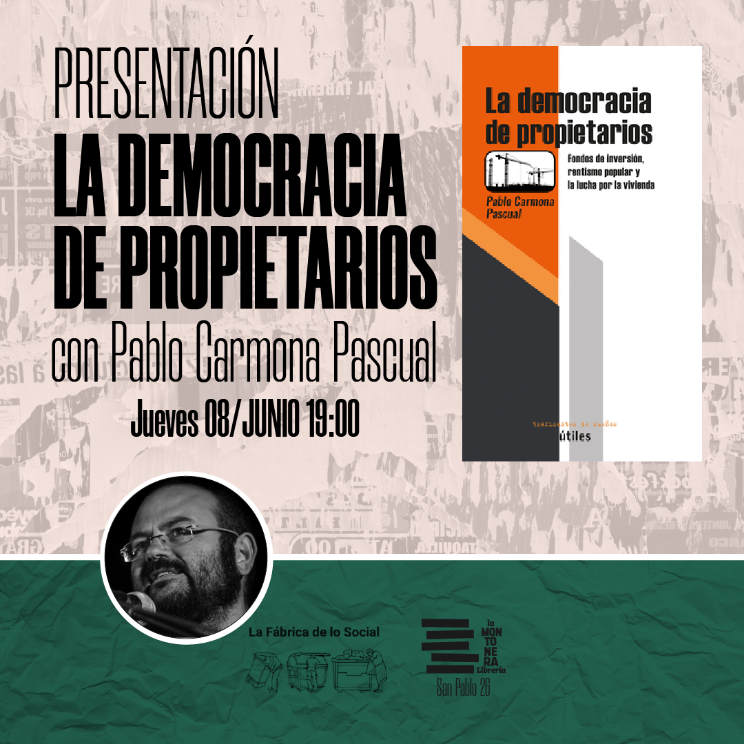 LA DEMOCRACIA DE PROPIETARIOS | Presentación
