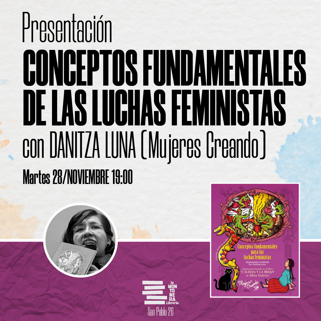 CONCEPTOS FUNDAMENTALES PARA LAS LUCHAS FEMINISTAS | Presentación