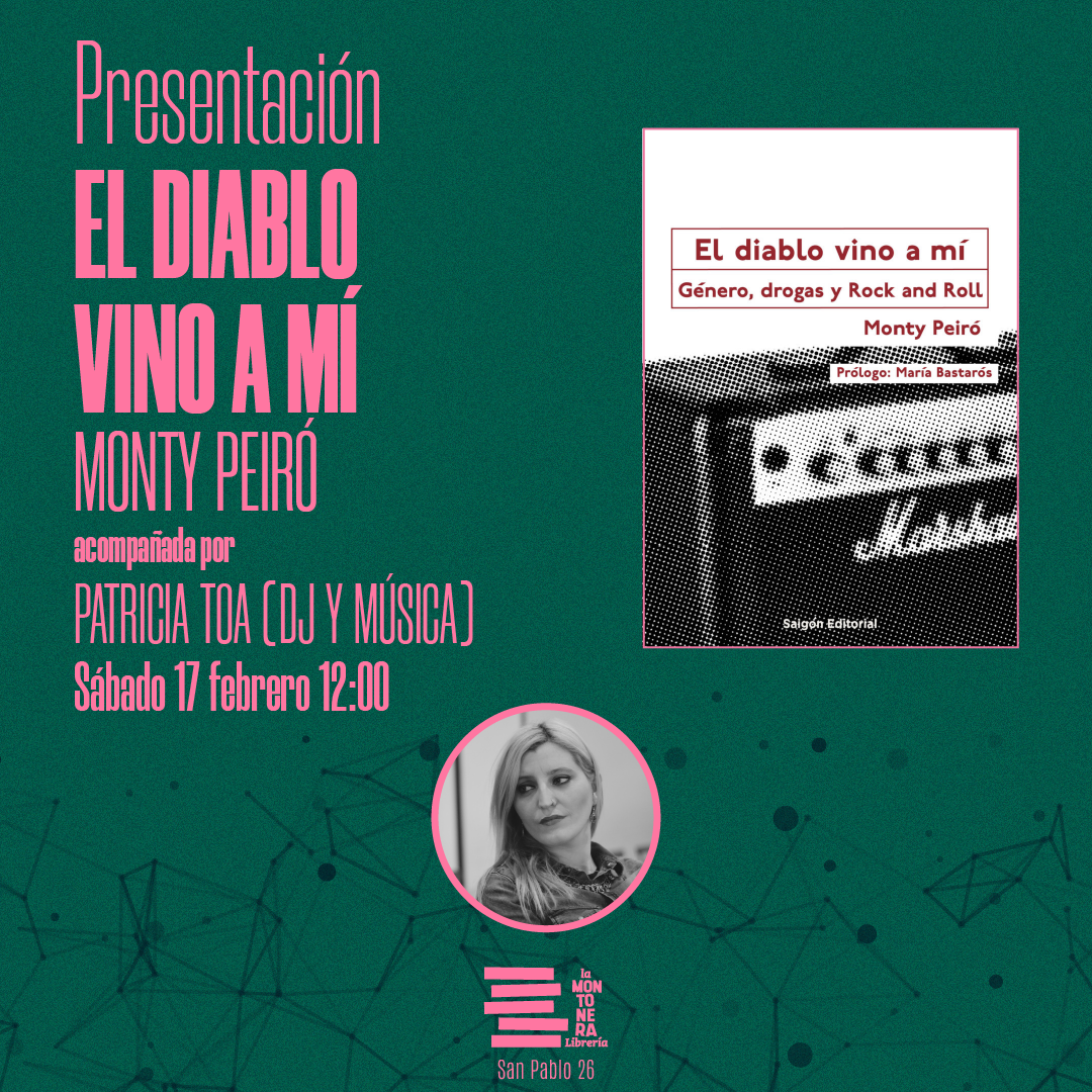 EL DIABLO VINO A MI: GENÉRO, DROGAS Y ROCK AND ROLL | Presentación