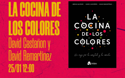 LA COCINA DE LOS COLORES | con David Castañón y David Remartínez