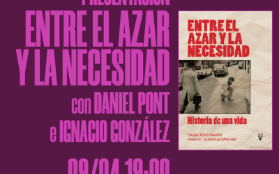 ENTRE EL AZAR Y LA NECESIDAD | con DANIEL PONT e IGNACIO GONZÁLEZ